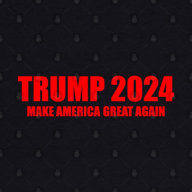 TRUMP 2024 GREAT AGAIN by RboRB